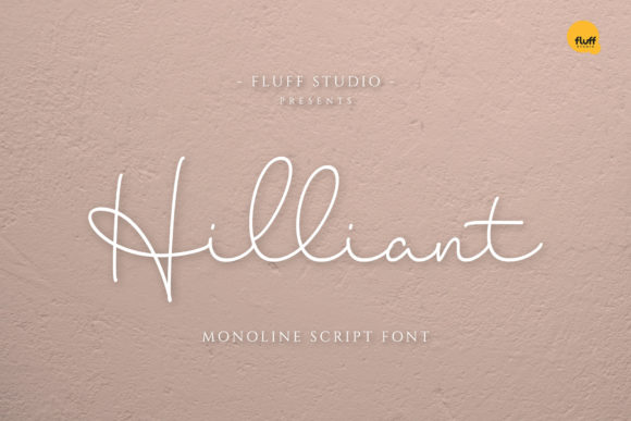 Hilliant: A Handwritten Font That Feels Timeless and Modern