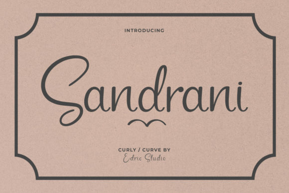 Sandrani: A Curly Script Font for Elegant Editorial Design